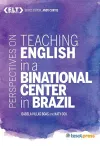 Perspectives on Teaching English in a Binational Center in Brazil cover