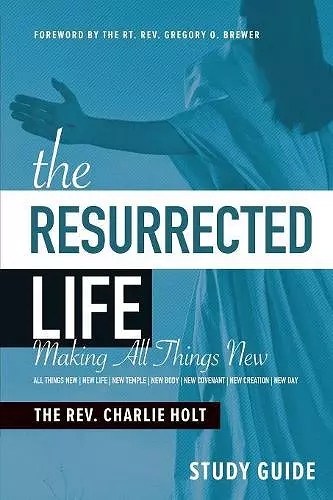 The Resurrected Life Study Guide cover