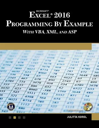 Microsoft Excel 2016 Programming by Example with VBA, XML, and ASP cover