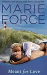 Meant for Love (Gansett Island Series, Book 10) cover