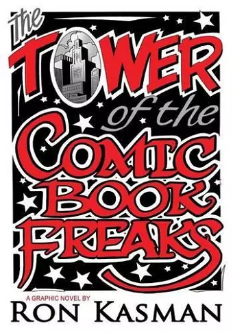 The Tower of the Comic Book Freaks cover