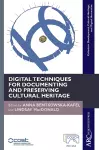 Digital Techniques for Documenting and Preserving Cultural Heritage cover