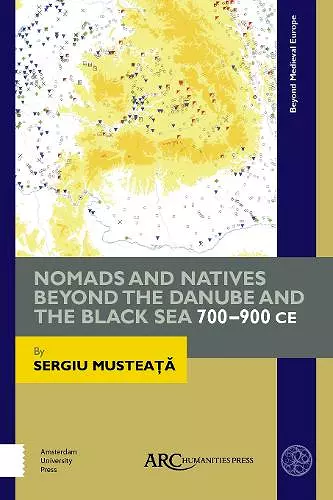 Nomads and Natives beyond the Danube and the Black Sea cover