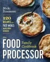 The Food Processor Family Cookbook cover