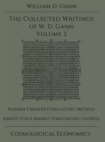 Collected Writings of W.D. Gann - Volume 2 cover