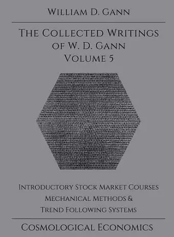 Collected Writings of W.D. Gann - Volume 5 cover