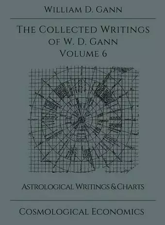 Collected Writings of W.D. Gann - Volume 6 cover