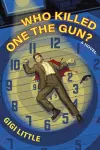 Who Killed One the Gun? cover