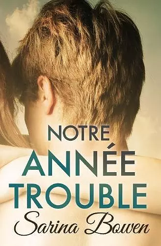 Notre Année Trouble cover