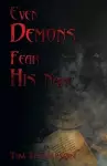 Even Demons Fear His Name cover