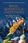 Brave, Generous, & Undefended cover