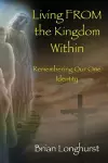 Living From the Kingdom Within cover