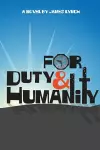 For Duty and Humanity cover