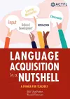 Language Acquisition in a Nutshell cover