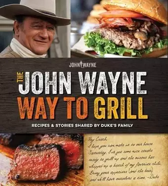 The John Wayne Way to Grill cover