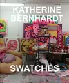 Katherine Bernhardt - Swatches cover