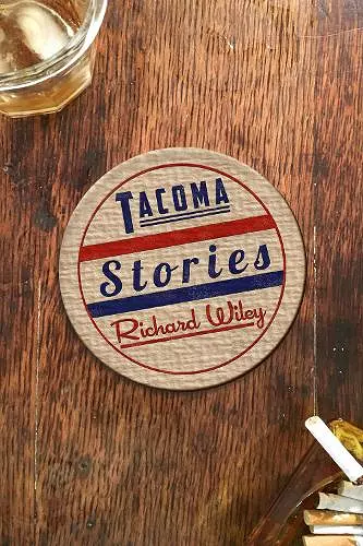 Tacoma Stories cover