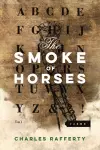 The Smoke of Horses cover