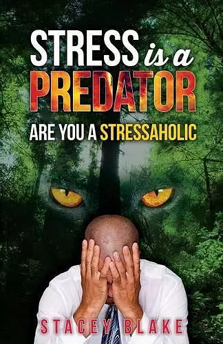 Stress is a Predator cover