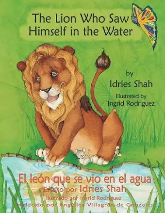 The Lion Who Saw Himself in the Water -- El león que se vio en el agua cover