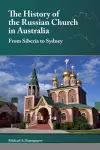 The History of the Russian Church in Australia cover