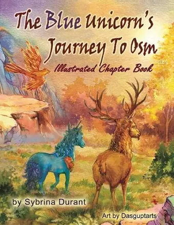 The Blue Unicorn's Journey To Osm Illustrated Book cover