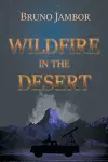 Wildfire in The Desert cover