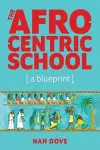 The Afrocentric School [a blueprint] cover