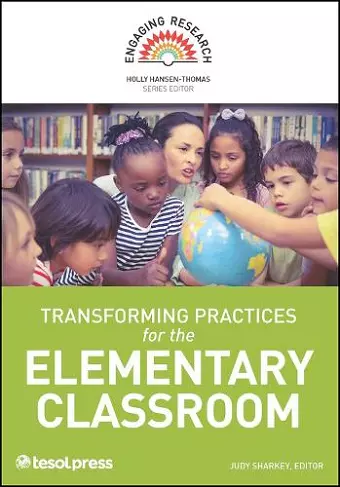 Transforming Practices for the Elementary Classroom cover