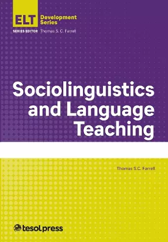 Sociolinguistics and Language Teaching cover