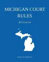 Michigan Court Rules cover