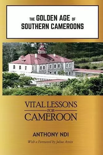 The Golden Age of Southern Cameroons cover