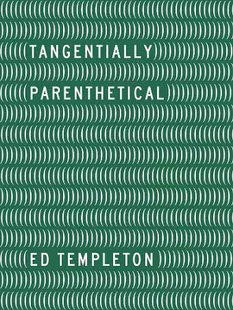 Ed Templeton - Tangentially Parenthetical cover