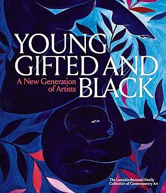 Young, Gifted and Black: A New Generation of Artists cover