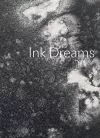 Ink Dreams: Selections from the Fondation INK Collection cover