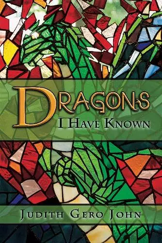 Dragons I Have Known cover