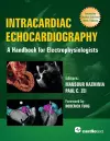 Intracardiac Echocardiography: A Handbook for Electrophysiologists cover