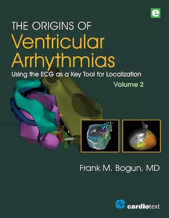 The Origins of Ventricular Arrhythmias, Volume 2 cover