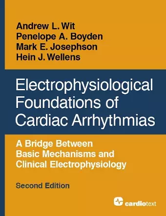 Electrophysiological Foundations of Cardiac Arrhythmias cover