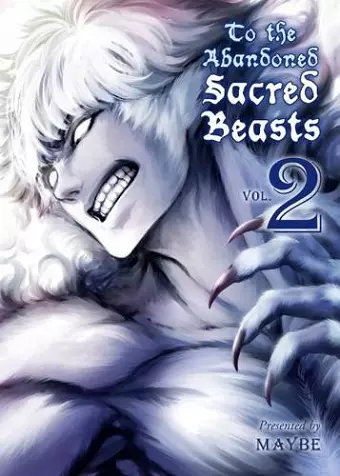 To The Abandoned Sacred Beasts Vol. 2 cover