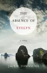 The Absence of Evelyn cover