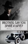 Brother, Can You Spare a Dime? cover