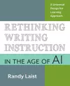 Rethinking Writing Instruction in the Age of AI cover