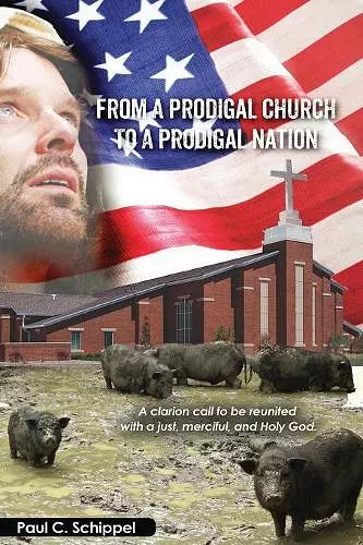 From a Prodigal Church to a Prodigal Nation cover