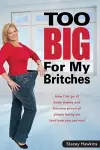 Too Big for My Britches cover