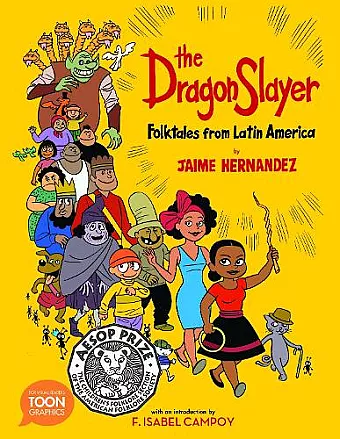 The Dragon Slayer: Folktales from Latin America cover