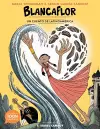 Blancaflor, la heroína con poderes secretos: un cuento de Latinoamérica  cover