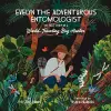 Evelyn the Adventurous Entomologist cover