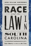 Race and the Law in South Carolina cover