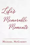 Life's Memorable Moments cover